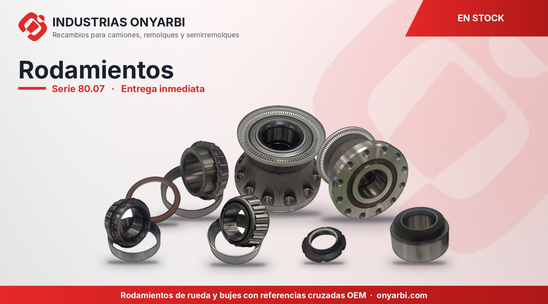 Rodamientos para camión Industrias Onyarbi serie 80.07.